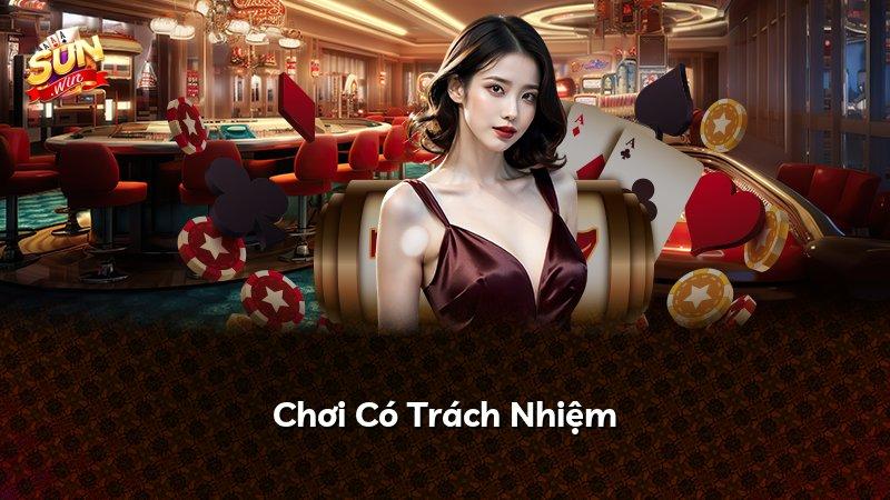Chơi Có Trách Nhiệm